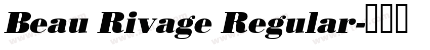Beau Rivage Regular字体转换